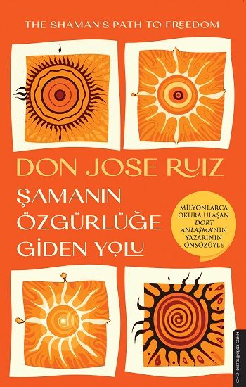 Şamanın Özgürlüğe Giden Yolu - Destek Yayınları Kitap