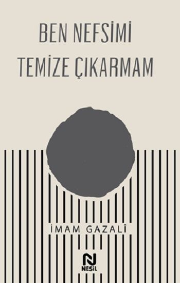 Ben Nefsimi Temize Çıkarmam - Nesil Yayınları Kitap