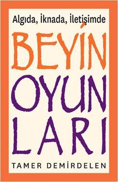 Algıda, İknada, İletişimde Beyin Oyunları - Optimist Yayın Dağıtım Kitap