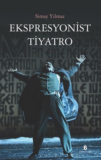 Ekspresyonist Tiyatro - Agora Kitaplığı Kitap