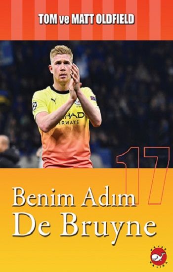 Benim Adım De Bruyne - Beyaz Balina Yayınları Kitap