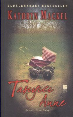 Taşıyıcı Anne - Bilge Kültür Sanat Kitap