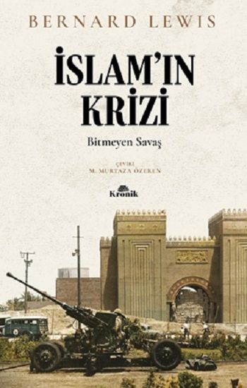 İslam’ın Krizi - Kronik Kitap Kitap