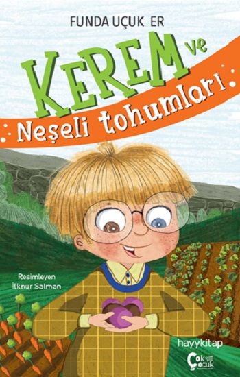 Kerem ve Neşeli Tohumları - ÇokÇocuk Kitap