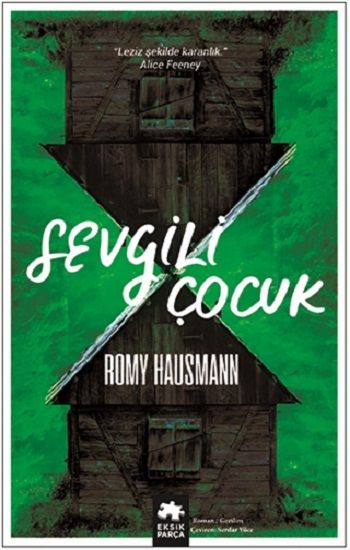 Sevgili Çocuk - Eksik Parça Yayınları Kitap