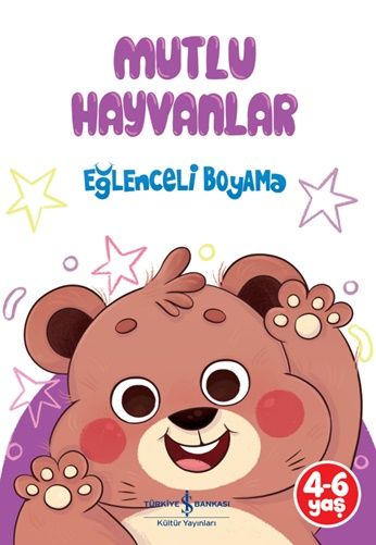Mutlu Hayvanlar - Eğlenceli Boyama - İş Bankası Kültür Yayınları Kitap