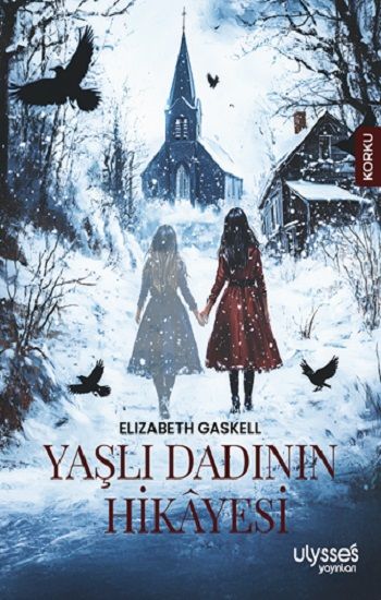Yaşlı Dadının Hikayesi - Ulysses Yayınları Kitap
