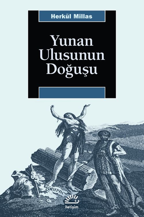 Yunan Ulusunun Doğuşu - İletişim Yayınları Kitap