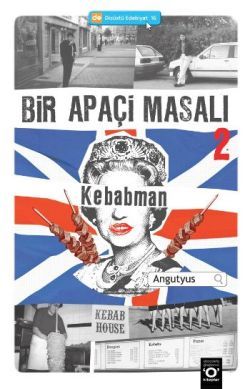 Bir Apaçi Masalı 2 - Kebabman Angutyus Türkçe kitap kapağı