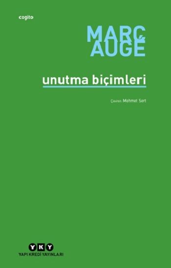 Unutma Biçimleri - Yapı Kredi Yayınları Kitap