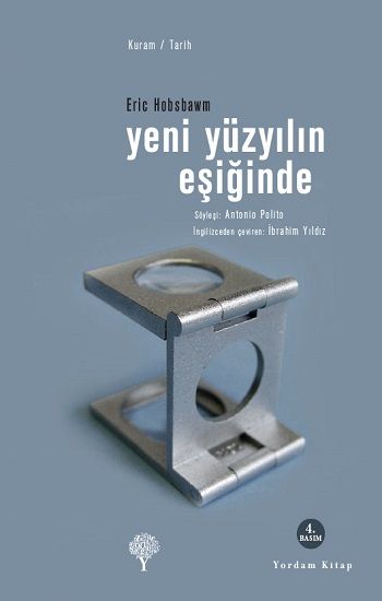 Yeni Yüzyılın Eşiğinde - Eric J. Hobsbawm, Tarih Felsefesi Türkçe kitap kapağı
