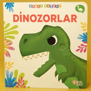 Dinozorlar  - Oynat Keşfet (Ciltli) - Masalperest Kitap