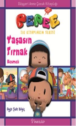 Pepee - Yaşasın Tırnak Kesmek - İnkılap Kitabevi Kitap