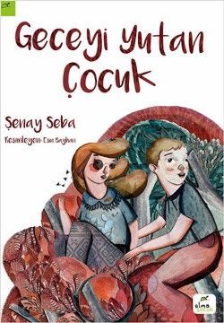 Geceyi Yutan Çocuk - Elma Yayınevi Kitap