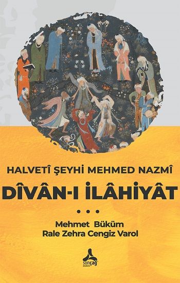 Halveti Şeyhi Mehmed Nazmi Divan-ı İlahiyat - Sonçağ -Akademik Kitaplar Kitap