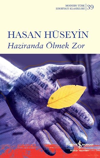 Haziranda Ölmek Zor - İş Bankası Kültür Yayınları Kitap