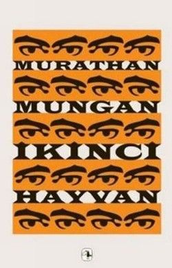İkinci Hayvan Murathan Mungan Türkçe kitap kapağı