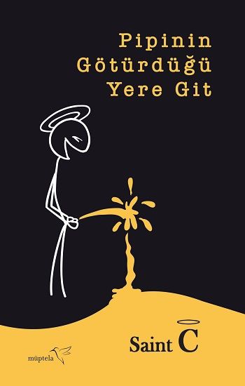 Pipinin Götürdüğü Yere Git - Müptela Yayınevi Kitap