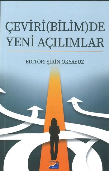 Çeviri(Bilim)de Yeni Açılımlar - Siyasal Kitabevi Kitap