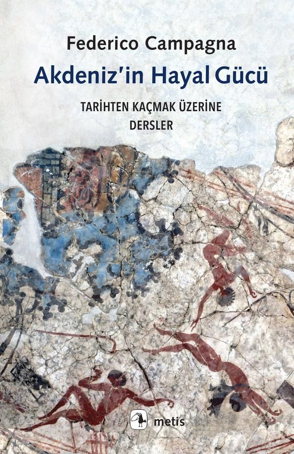 Akdeniz’in Hayal Gücü - Metis Yayınları Kitap