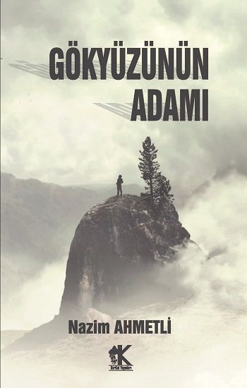 Gökyüzünün Adamı - Korkut Yayınları Kitap