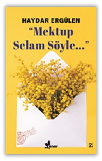Mektup Selam Söyle - Çınar Yayınları Kitap