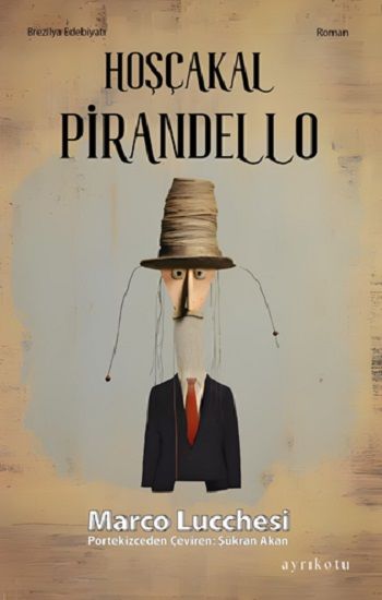 Hoşçakal Pirandello - Ayrıkotu Yayınları Kitap