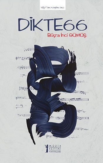 Dikte66 - Müzik Eğitimi Yayınları Kitap