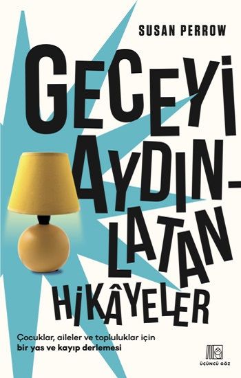 Geceyi Aydınlatan Hikayeler - Üçüncü Göz Kitap