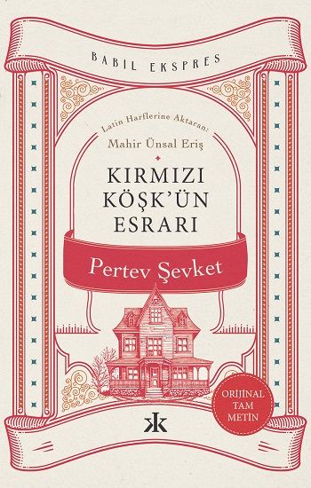 Kırmızı Köşk’ün Esrarı - Kafka Yayınevi Kitap