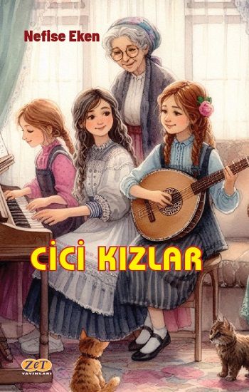 Cici Kızlar - Zet Yayınları Kitap