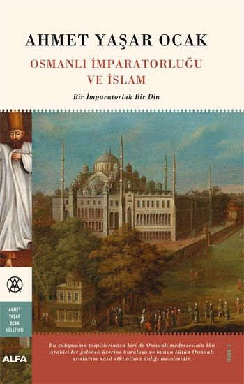 Osmanlı İmparatorluğu ve İslam - Alfa Yayınları Kitap