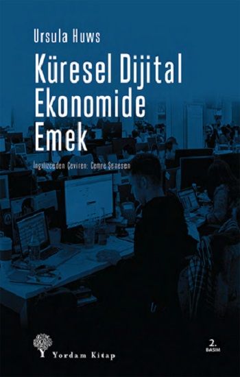 Küresel Dijital Ekonomide Emek - Yordam Kitap Kitap