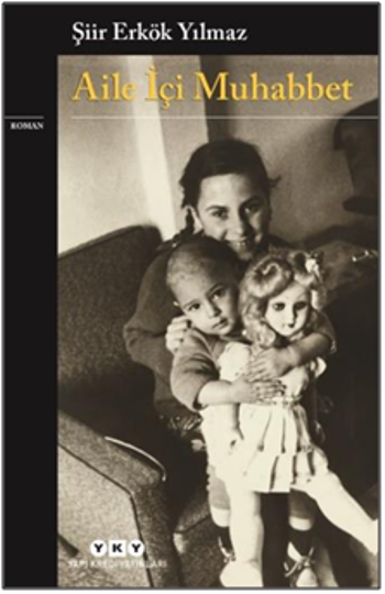 Aile İçi Muhabbet - Yapı Kredi Yayınları Kitap