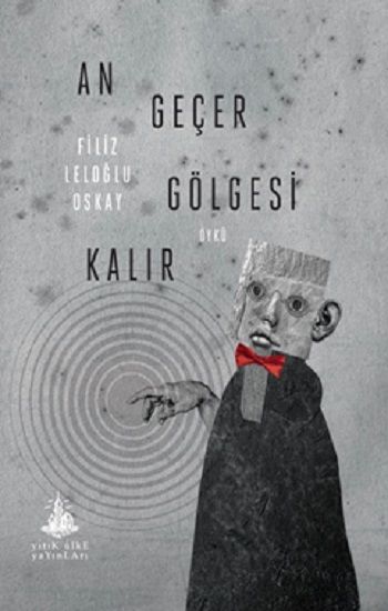 An Geçer Gölgesi Kalır - Yitik Ülke Yayınları Kitap