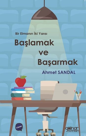 Başlamak Ve Başarmak - Gülnar Yayınları Kitap