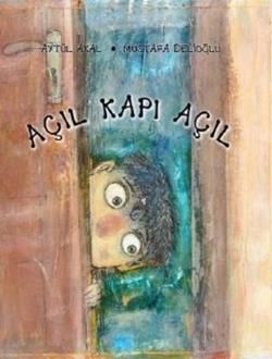 Açıl Kapı Açıl - Uçanbalık Yayıncılık Kitap