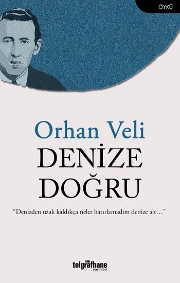 Denize Doğru - Telgrafhane Yayınları Kitap