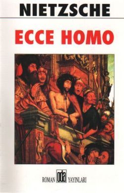 Ecce Homo Friedrich Wilhelm Nietzsche Türkçe kitap kapağı