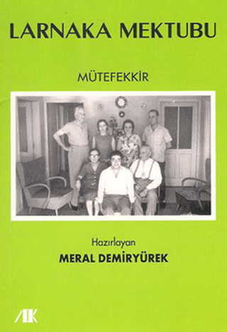 Larnaka Mektubu : Mütefekkir - Akademik Kitaplar Kitap