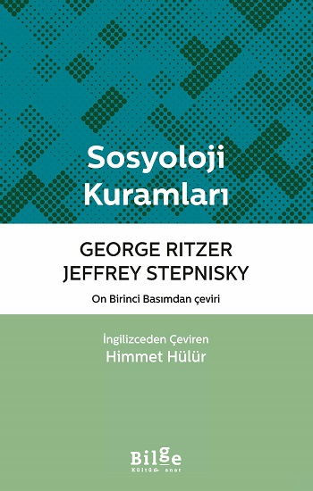 Sosyoloji Kuramları - Bilge Kültür Akademik Kitap