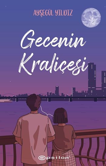 Gecenin Kraliçesi - Epsilon Yayınları Kitap