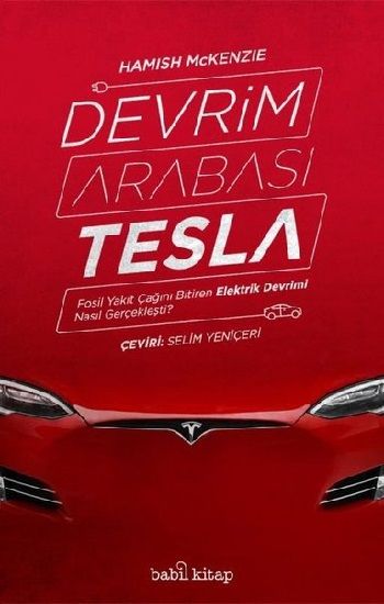 Devrim Arabası Tesla - Babil Kitap Kitap