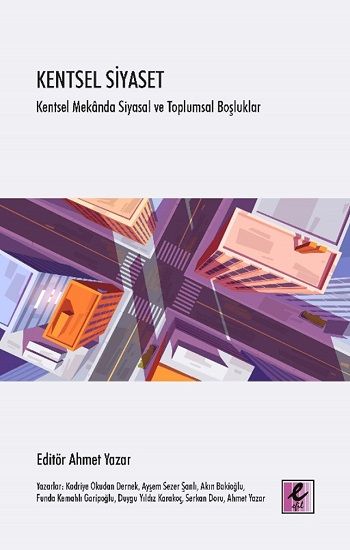 Kentsel Siyaset - Efil Yayınevi Kitap