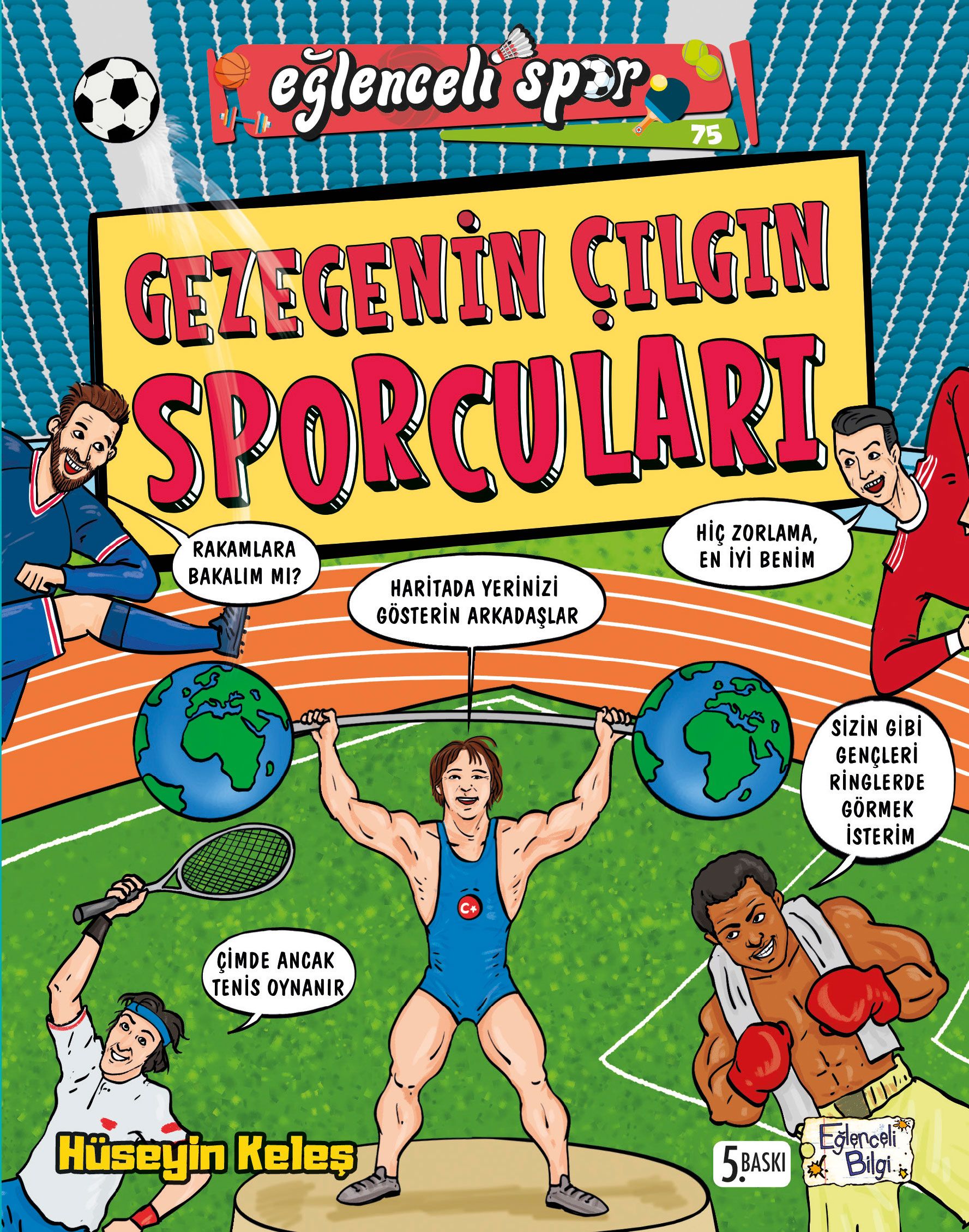 Gezegenin Çılgın Sporcuları - Eğlenceli Bilgi Yayınları Kitap