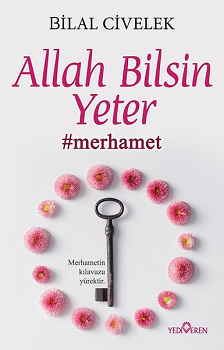 Allah Bilsin Yeter - Yediveren Yayınları Kitap