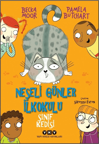 Neşeli Günler İlkokulu – Sınıf Kedisi - Yapı Kredi Yayınları Kitap