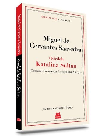 Oviedolu Katalina Sultan - Kırmızı Kedi Yayınevi Kitap