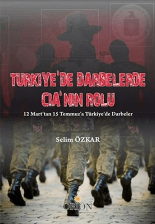 Türkiye’de Darbelerde CIA’nın Rolü - Orion Kitabevi Kitap