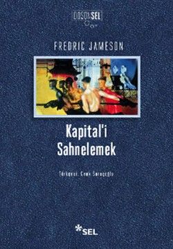 Kapital’i Sahnelemek Fredric Jameson Türkçe kitap kapağı